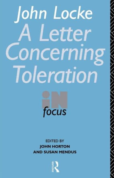 John Locke's Letter on Toleration in Focus / Edition 1