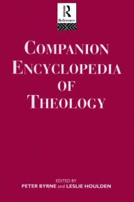 Title: Companion Encyclopedia of Theology, Author: Peter Byrne