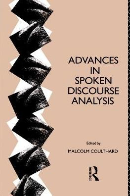 Advances in Spoken Discourse Analysis