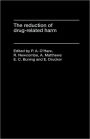 The Reduction of Drug-Related Harm / Edition 1