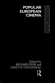 Title: Popular European Cinema, Author: Richard Dyer