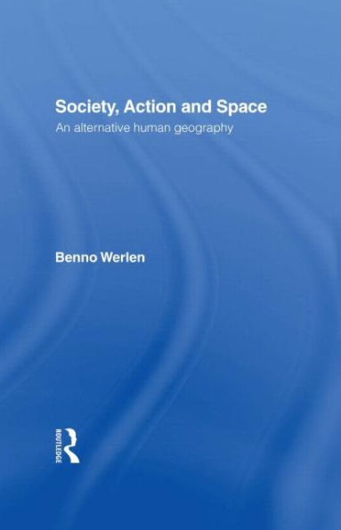 Society, Action and Space / Edition 2