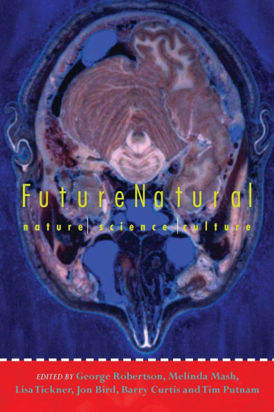 Futurenatural: Nature, Science, Culture