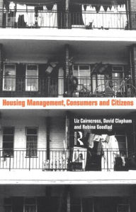 Title: Housing Management, Consumers and Citizens, Author: Liz Caincross