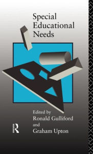 Title: Special Educational Needs / Edition 2, Author: Ronald Gulliford