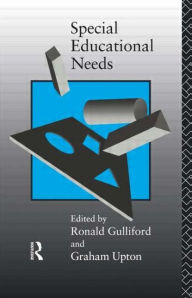 Title: Special Educational Needs / Edition 2, Author: Ronald Gulliford