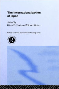 Title: The Internationalization of Japan, Author: Glenn D. Hook