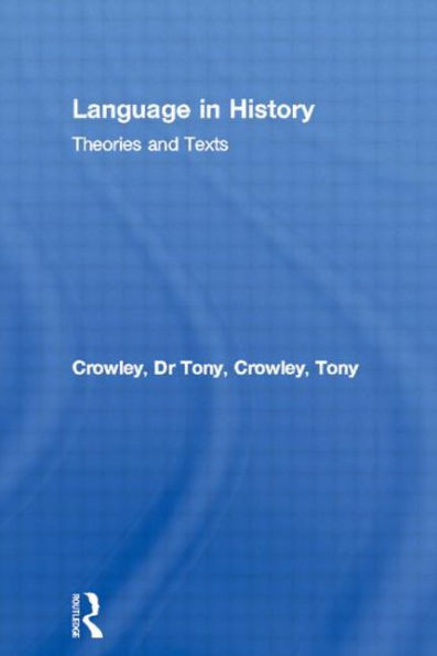 Language History: Theories and Texts