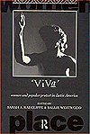 Viva: Women and Popular Protest in Latin America.