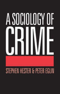 Title: A Sociology of Crime, Author: Peter Eglin