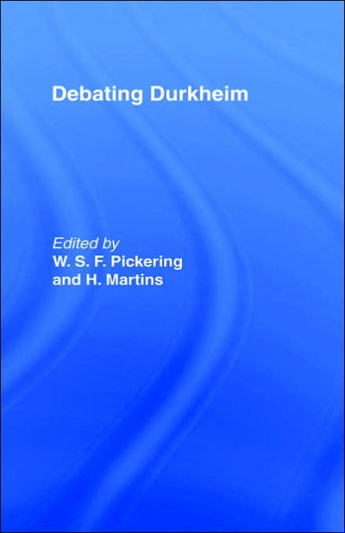 Debating Durkheim / Edition 1