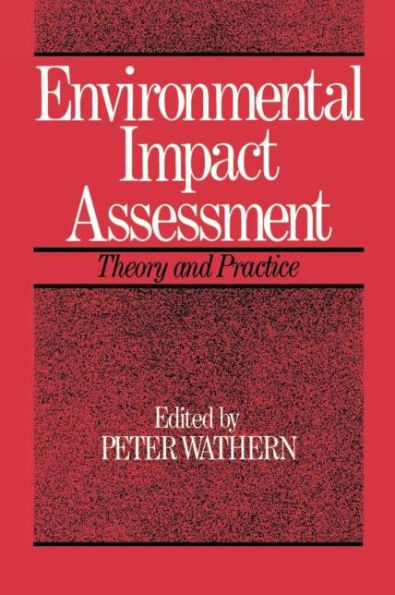 Environmental Impact Assessment: Theory and Practice