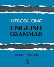 Title: Introducing English Grammar, Author: David J. Young