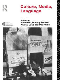 Title: Culture, Media, Language: Working Papers in Cultural Studies, 1972-79, Author: Stuart Hall