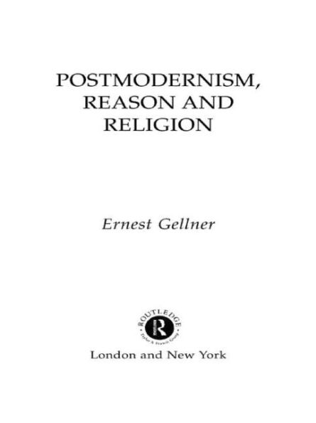 Postmodernism, Reason and Religion / Edition 1