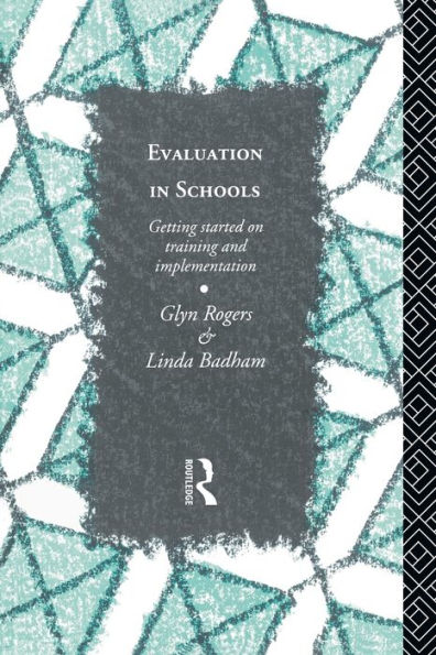 Evaluation Schools: Getting Started with Training and Implementation