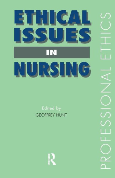 Ethical Issues in Nursing / Edition 1