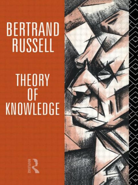 Theory of Knowledge: The 1913 Manuscript / Edition 1