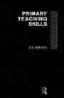 Primary Teaching Skills / Edition 1