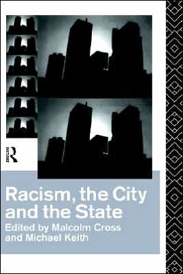 Racism, the City and the State / Edition 1