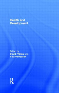 Title: Health and Development / Edition 1, Author: David Phillips