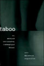 Taboo: Sex, Identity and Erotic Subjectivity in Anthropological Fieldwork / Edition 1