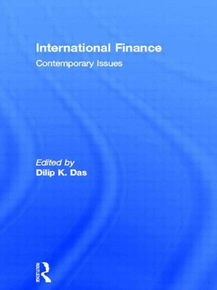 International Finance: Contemporary Issues / Edition 1