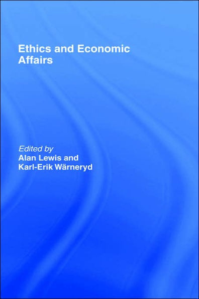 Ethics and Economic Affairs / Edition 1