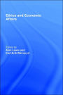 Ethics and Economic Affairs / Edition 1