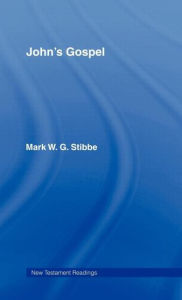 Title: John's Gospel / Edition 1, Author: Revd Dr Mark W G Stibbe