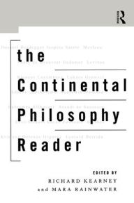 Title: The Continental Philosophy Reader, Author: Richard Kearney