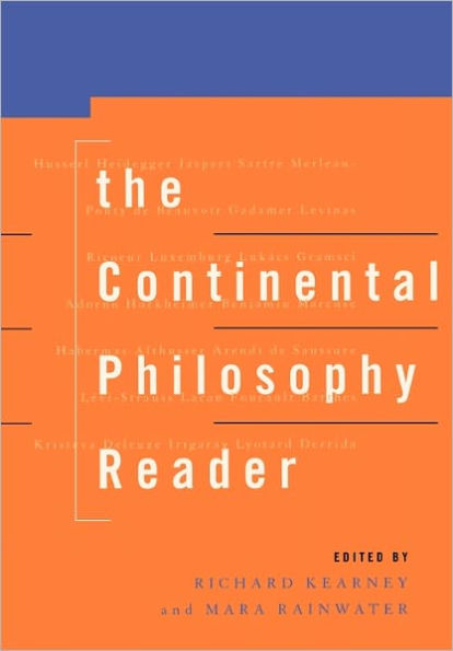 The Continental Philosophy Reader / Edition 1