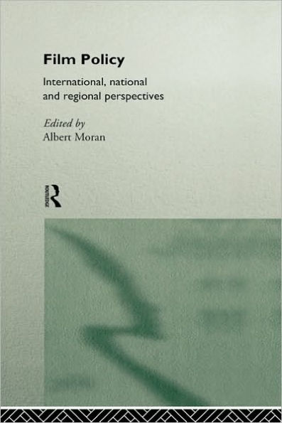 Film Policy: International, National and Regional Perspectives / Edition 1