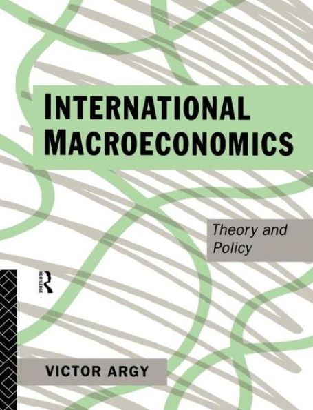 International Macroeconomics: Theory and Policy / Edition 1