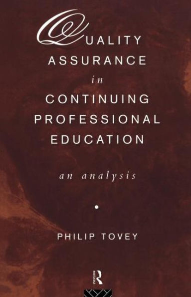 Quality Assurance Continuing Professional Education: An Analysis