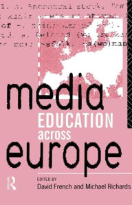 Title: Media Education Across Europe, Author: David French