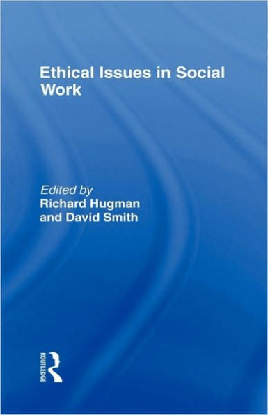 Ethical Issues in Social Work / Edition 1