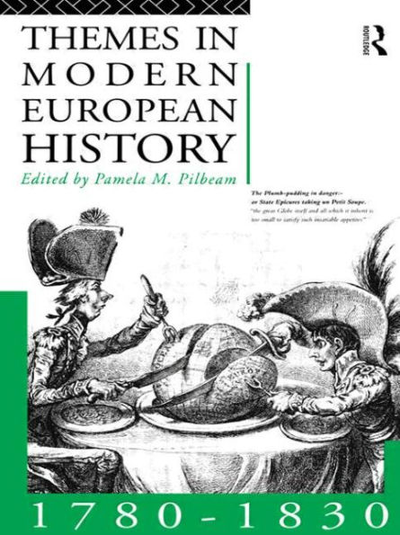 Themes Modern European History 1780-1830