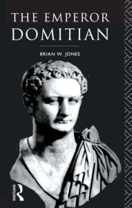Title: The Emperor Domitian, Author: Brian Jones