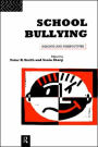 School Bullying: Insights and Perspectives / Edition 1