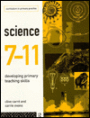 Science 7-11: Developing Primary Teaching Skills