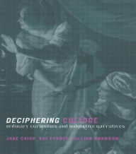 Title: Deciphering Culture: Ordinary Curiosities and Subjective Narratives, Author: Jane Crisp