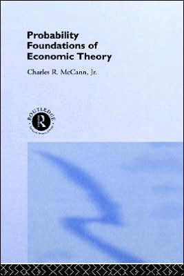 Probability Foundations of Economic Theory / Edition 1