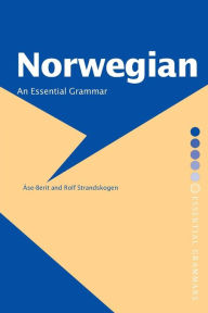 Title: Norwegian: An Essential Grammar / Edition 1, Author: ÅAse-Berit Strandskogen