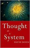 Title: Thought as a System: Second edition / Edition 1, Author: David Bohm