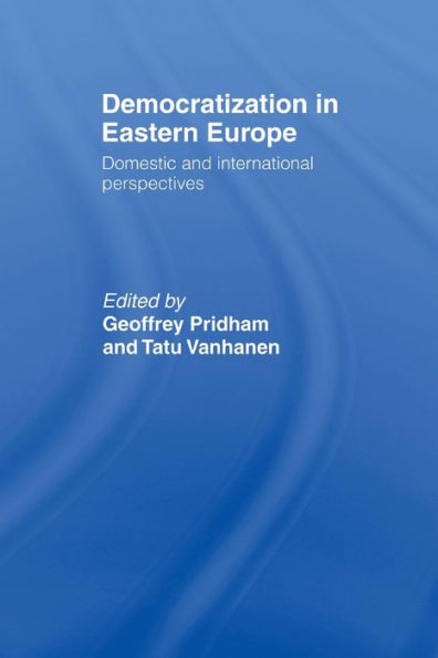Democratization in Eastern Europe / Edition 1