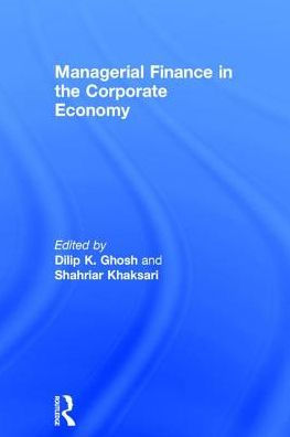 Managerial Finance in the Corporate Economy / Edition 1