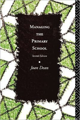 Managing the Primary School / Edition 2