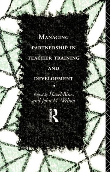 Managing Partnership Teacher Training and Development