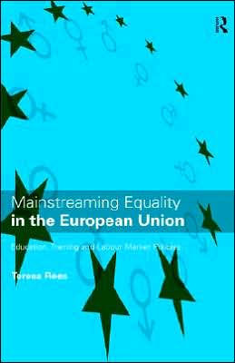 Mainstreaming Equality in the European Union / Edition 1